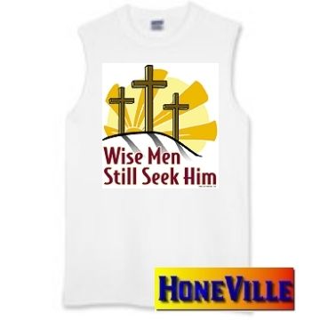 sleeveless christian t shirt WISE MEN STILL SEEK HIM  